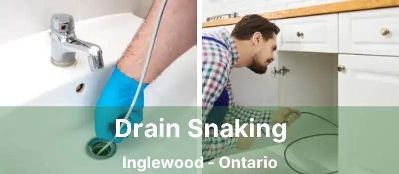  Drain Snaking Inglewood - Ontario