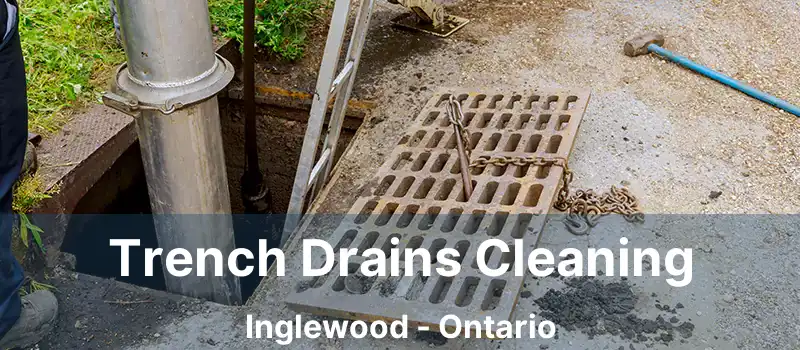  Trench Drains Cleaning Inglewood - Ontario
